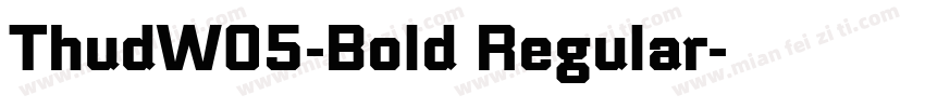 ThudW05-Bold Regular字体转换